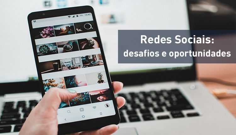 gestao-de-redes-sociais-desafios-e-oportunidades